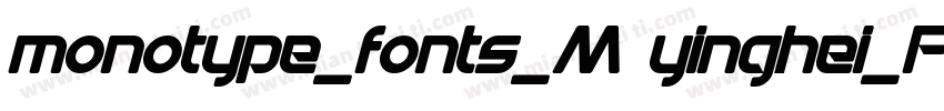 monotype_fonts_M yinghei_PRC字体转换